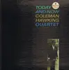 LP - Coleman Hawkins Quartet - Today And Now - US Original