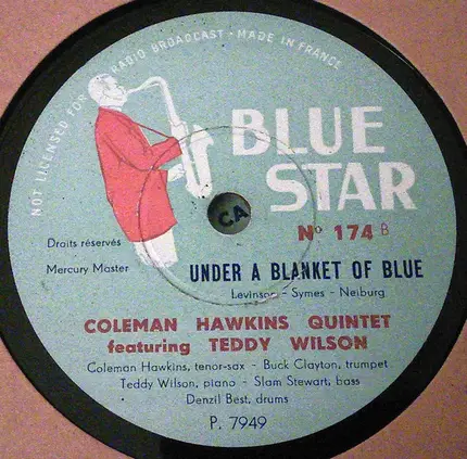 Coleman Hawkins Quintet Featuring Teddy Wilson - A Shanty In Old Shanty Town / Under A Blanket Of Blue