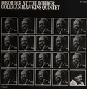 LP - Coleman Hawkins Quintet - Disorder At The Border