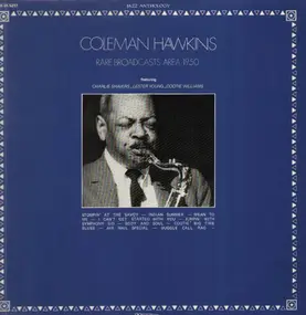 Coleman Hawkins - Rare Broadcasts Area 1950