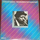 Double LP - Coleman Hawkins - Reevaluations: The Impulse Years