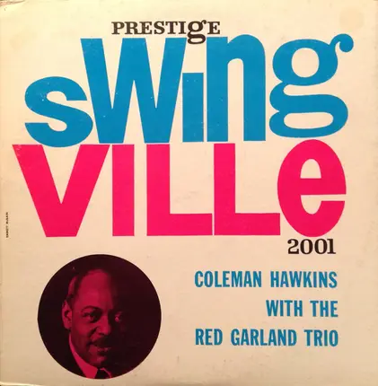 Coleman Hawkins With The Red Garland Trio - Coleman Hawkins With The Red Garland Trio