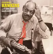 Coleman Hawkins - Coleman Hawkins With The Red Garland Trio