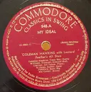 Schellack - Coleman Hawkins With Leonard Feather All Stars / Leonard Feather All Stars - My Ideal / Mop Mop