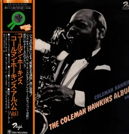Coleman Hawkins - The Coleman Hawkins Album Vol. 1