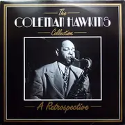 LP - Coleman Hawkins - The Coleman Hawkins Collection - A Retrospective