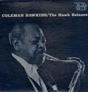 Coleman Hawkins - The Hawk Relaxes