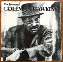 LP - Coleman Hawkins - The Immortal Coleman Hawkins - Still Sealed