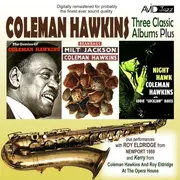 Double CD - Coleman Hawkins - Three Classic Albums Plus