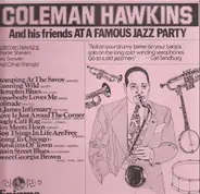 Coleman Hawkins - Coleman Hawkins and His Friends at a Famous Jazz Party