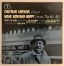 LP - Coleman Hawkins - Make Someone Happy - Mono