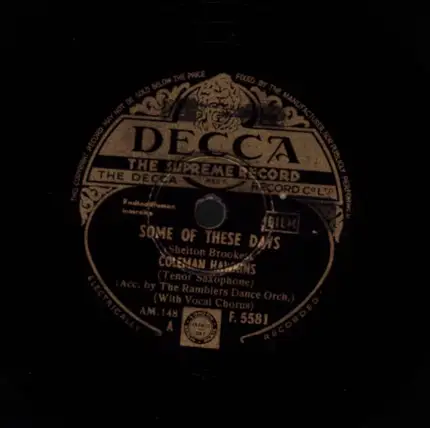 Coleman Hawkins - Some Of These Days / After You've Gone