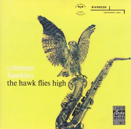 Coleman Hawkins - The Hawk Flies High