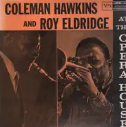 Coleman Hawkins And Roy Eldridge - at the Opera house