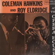 Coleman Hawkins And Roy Eldridge - at the Opera house