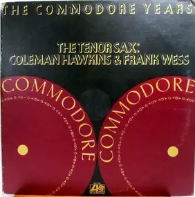 Coleman Hawkins - The Tenor Sax: Coleman Hawkins & Frank Wess