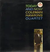 Coleman Hawkins Quartet - Today and Now