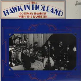 Coleman Hawkins - The Hawk In Holland