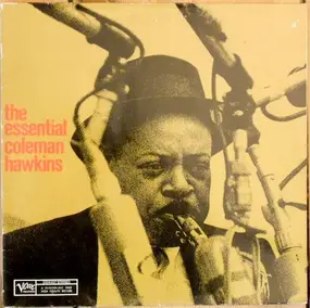 Coleman Hawkins - The Essential Coleman Hawkins