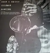 Coleman Hawkins - Bean A Re-Bop