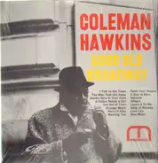 Coleman Hawkins - Good Old Broadway