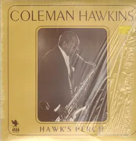 Coleman Hawkins - Hawk's Perch