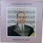 Coleman Hawkins - Master Of Jazz