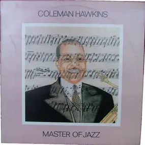 Coleman Hawkins - Master Of Jazz