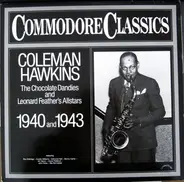 Coleman Hawkins , The Chocolate Dandies And Leonard Feather All Stars - The Chocolate Dandies and Leonard Feather's Allstars