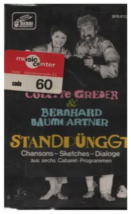 Colette Greder & Bernhard Baumgartner - Standpünggt: Chansons - Sketches - Dialoge