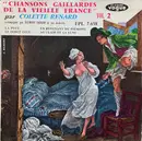 7inch Vinyl Single - Colette Renard Accompagnée Par Raymond Legrand Et Son Orchestre - Chansons Gaillardes De La Vieille France Vol. 2 - EP, Mono