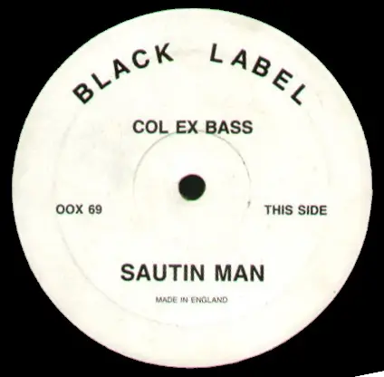 Col Ex Bass - Sautin Man