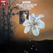 LP - Colin Tilney - Frühe Englische Orgelmusik - Gatefold, Booklet