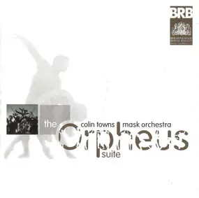 Colin Towns Mask Orchestra - The Orpheus Suite