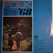 Colin Wilkie And Shirley Hart With John Pearse - Folk '68