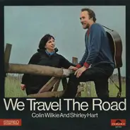 Colin Wilkie and Shirley Hart - We travel the road