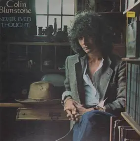 Colin Blunstone - Never Even Thought