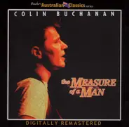 Colin Buchanan - The Measure Of A Man