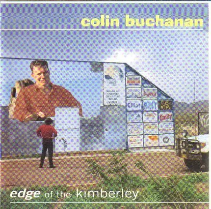 Colin Buchanan - Edge Of The Kimberley