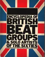 Colin Cross / Paul Kendall / Mick Farren - Encyclopedia of British Beat Groups & Solo Artists of the Sixties