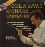 Colin Davis / Richard Wagner - Der fliegende Holländer / Tristan u. Isolde / Die Meistersinger ... (Auszüge)