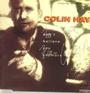 Colin Hay - Don't Believe You Anymore
