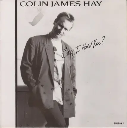 Colin Hay - Can I Hold You?