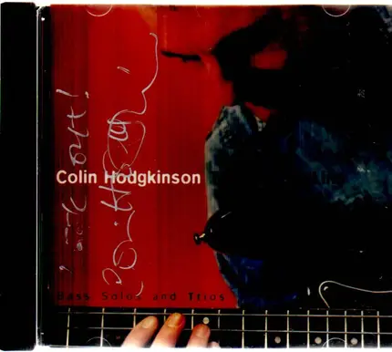 Colin Hodgkinson - The Bottom Line (Bass Solos And Trios)