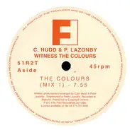 Colin Hudd & Pete Lazonby - Witness The Colors