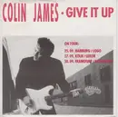 7inch Vinyl Single - Colin James - Give It Up