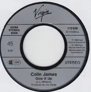 7inch Vinyl Single - Colin James - Give It Up