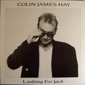 Colin James Hay - Looking For Jack