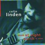 CD - Colin Linden - South At Eight North At Nine