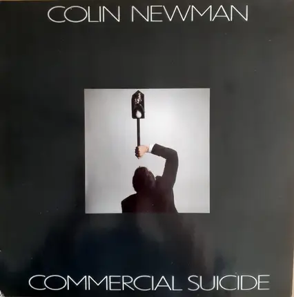 Colin Newman - Commercial Suicide